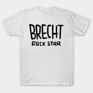 Brecht, Rock Star Bertolt Brecht T-Shirt